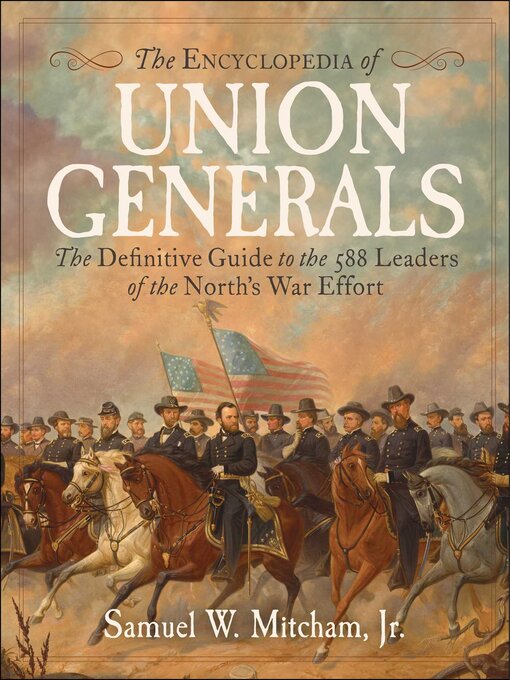 Cover image for Encyclopedia of Union Generals